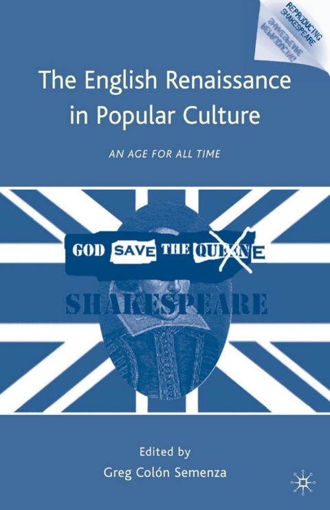 Cover image for book The English Renaissance in Popular Culture