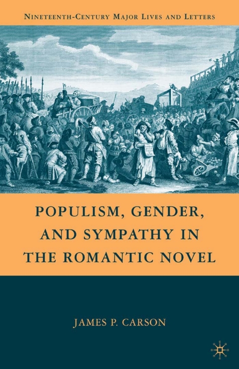Cover image for book Populism, Gender, and Sympathy in the Romantic Novel
