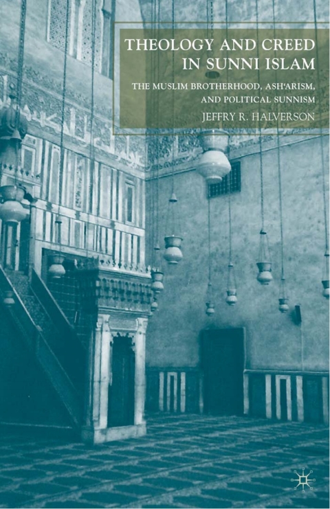 Cover image for book Theology and Creed in Sunni Islam