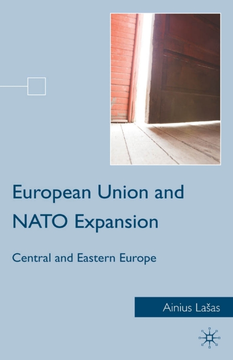 Cover image for book European Union and NATO Expansion