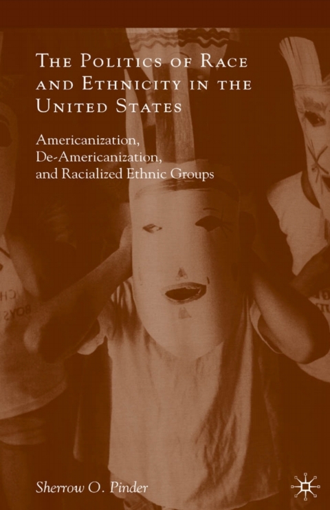 Cover image for book The Politics of Race and Ethnicity in the United States