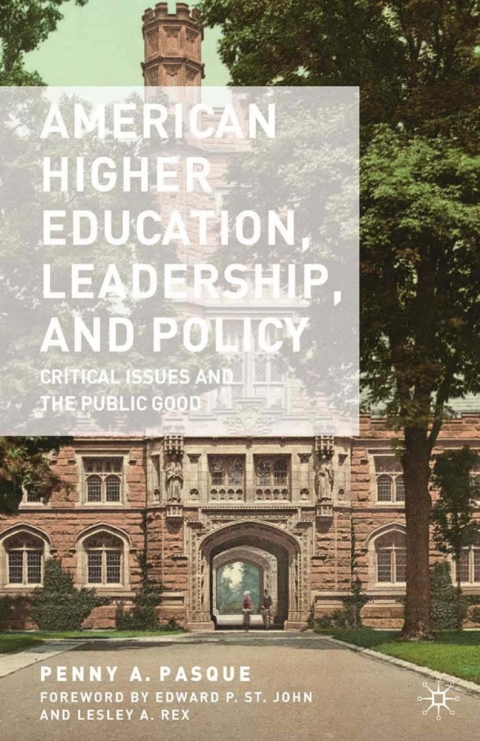 Cover image for book American Higher Education, Leadership, and Policy
