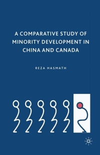 Cover image: A Comparative Study of Minority Development in China and Canada 9780230100381