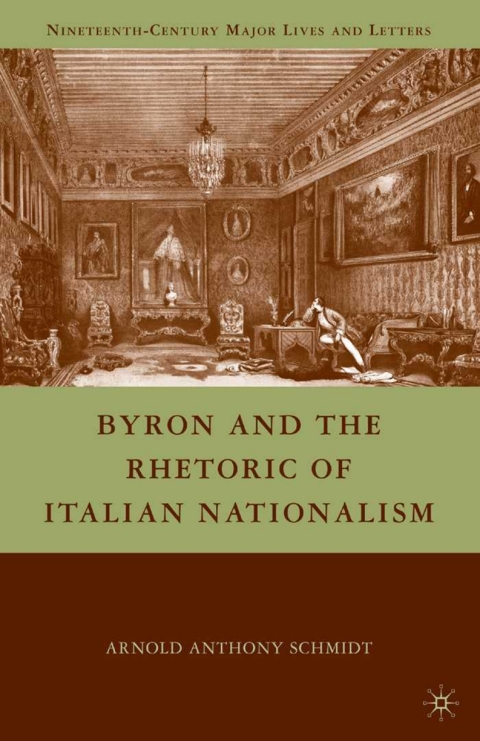 Cover image for book Byron and the Rhetoric of Italian Nationalism