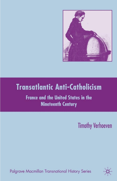 Cover image for book Transatlantic Anti-Catholicism