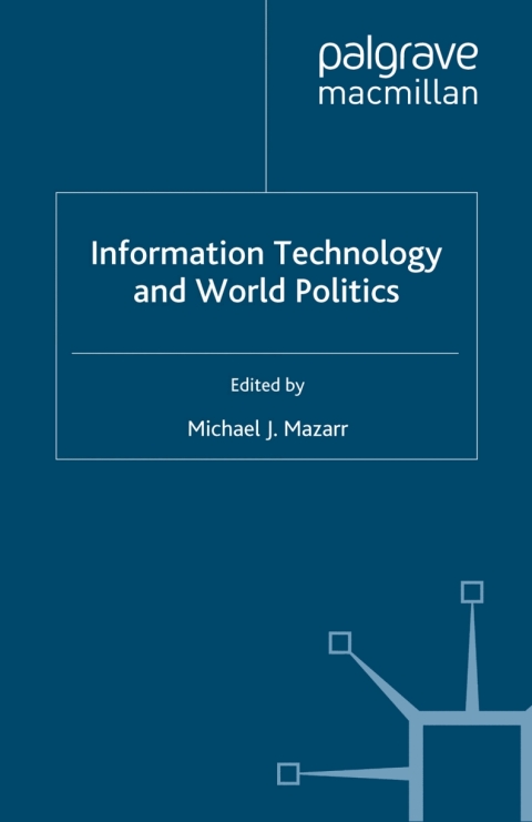 Information Technology and World Politics 
