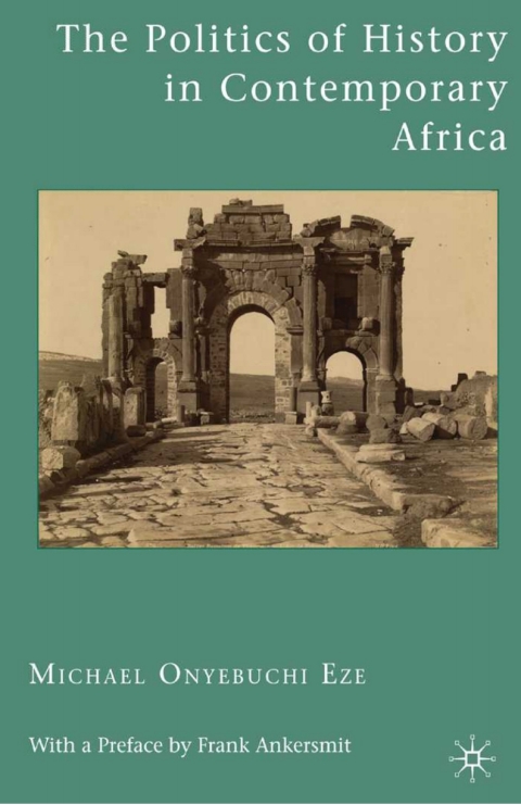 Cover image for book The Politics of History in Contemporary Africa