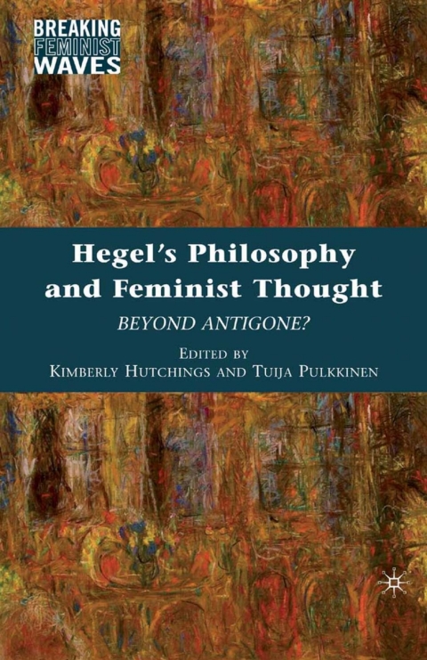 Cover image for book Hegel's Philosophy and Feminist Thought