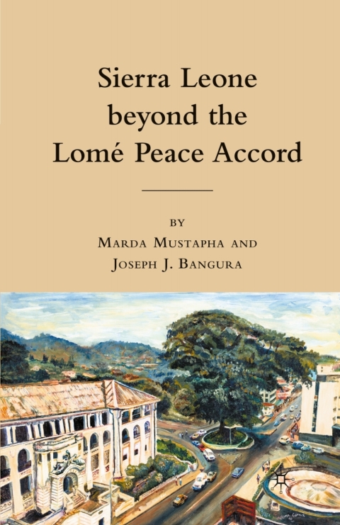 Cover image for book Sierra Leone beyond the Lome Peace Accord