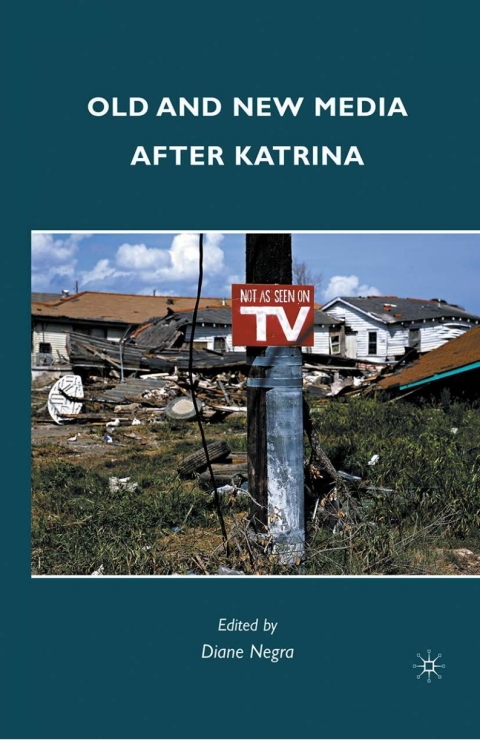 Cover image for book Old and New Media after Katrina