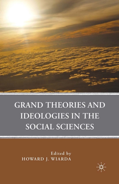 Cover image for book Grand Theories and Ideologies in the Social Sciences