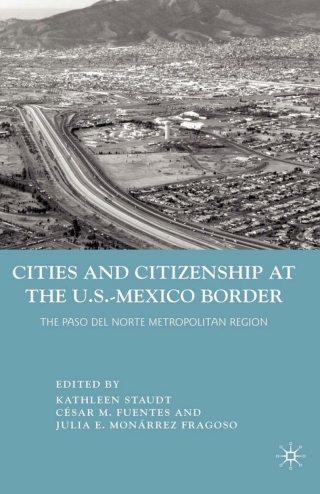 Cities and Citizenship at the U.S.-Mexico Border