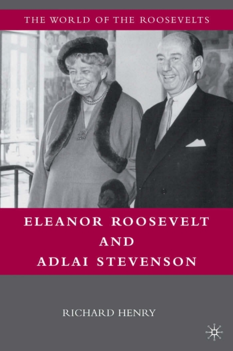 Eleanor Roosevelt and Adlai Stevenson 