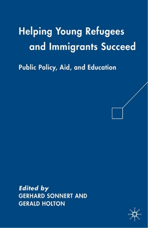 Cover image for book Helping Young Refugees and Immigrants Succeed
