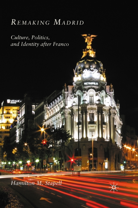 Cover image for book Remaking Madrid