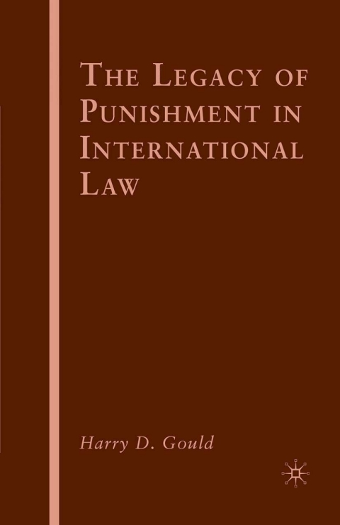 Cover image for book The Legacy of Punishment in International Law