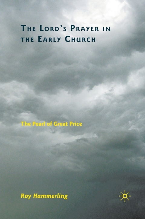 Cover image for book The Lord’s Prayer in the Early Church
