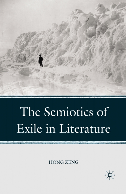 Cover image for book The Semiotics of Exile in Literature