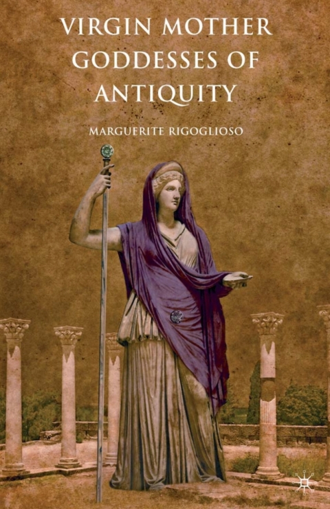 Cover image for book Virgin Mother Goddesses of Antiquity