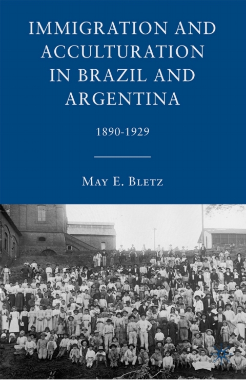 Cover image for book Immigration and Acculturation in Brazil and Argentina