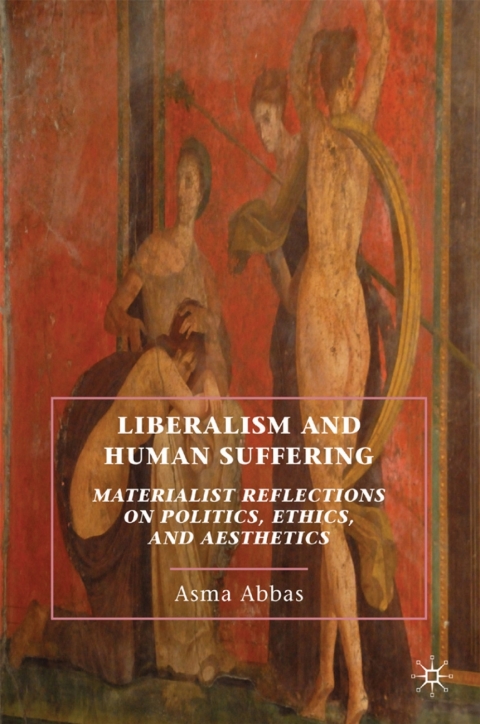 Cover image for book Liberalism and Human Suffering