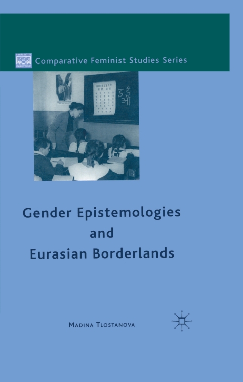 Cover image for book Gender Epistemologies and Eurasian Borderlands