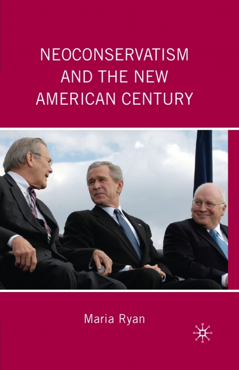 Cover image for book Neoconservatism and the New American Century