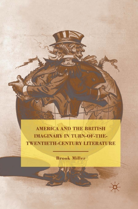 Cover image for book America and the British Imaginary in Turn-of-the-Twentieth-Century Literature