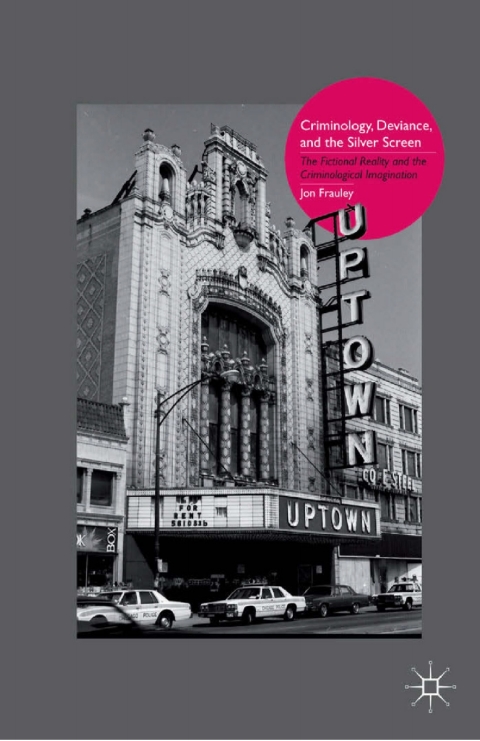 Cover image for book Criminology, Deviance, and the Silver Screen