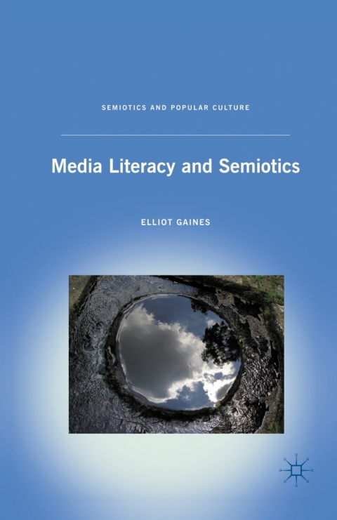 Cover image for book Media Literacy and Semiotics