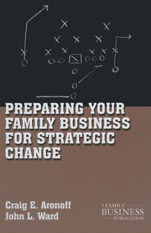 Preparing Your Family Business for Strategic Change 