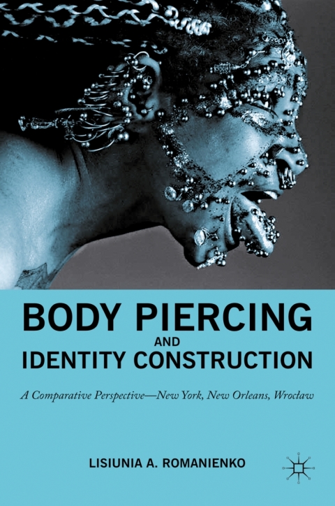 Cover image for book Body Piercing and Identity Construction
