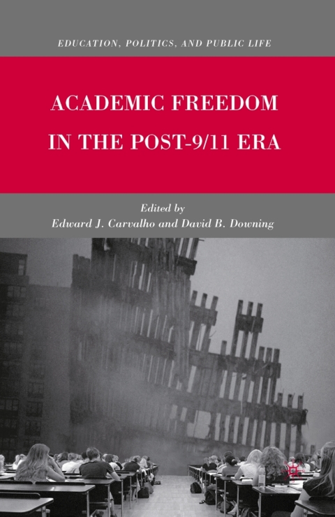 Cover image for book Academic Freedom in the Post-9/11 Era