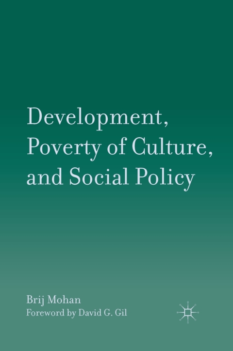 Cover image for book Development, Poverty of Culture, and Social Policy