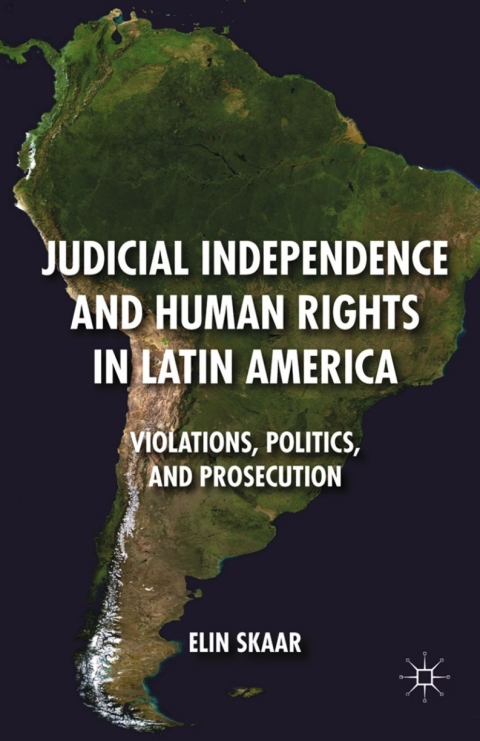 Cover image for book Judicial Independence and Human Rights in Latin America