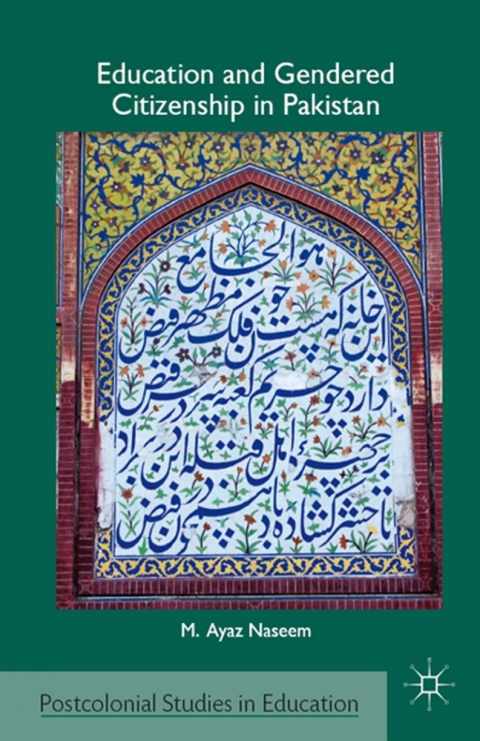 Cover image for book Education and Gendered Citizenship in Pakistan