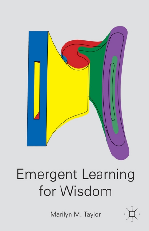 Cover image for book Emergent Learning for Wisdom
