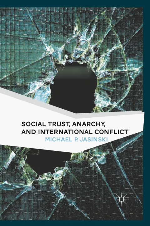 Cover image for book Social Trust, Anarchy, and International Conflict