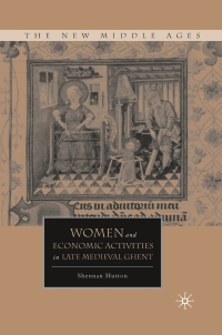 Cover image: Women and Economic Activities in Late Medieval Ghent 9780230104952