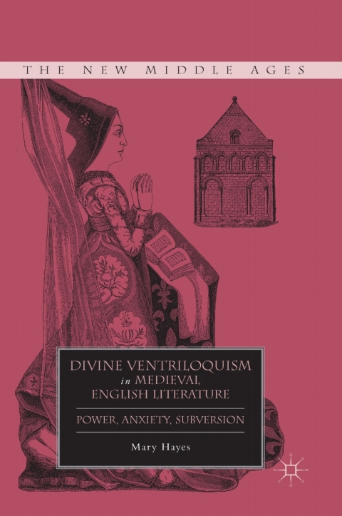 Cover image for book Divine Ventriloquism in Medieval English Literature