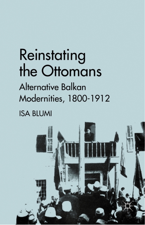 Cover image for book Reinstating the Ottomans