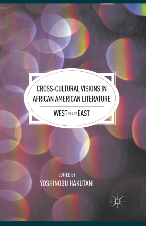 Cover image for book Cross-Cultural Visions in African American Literature
