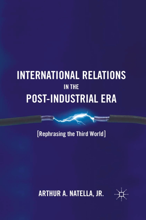 Cover image for book International Relations in the Post-Industrial Era