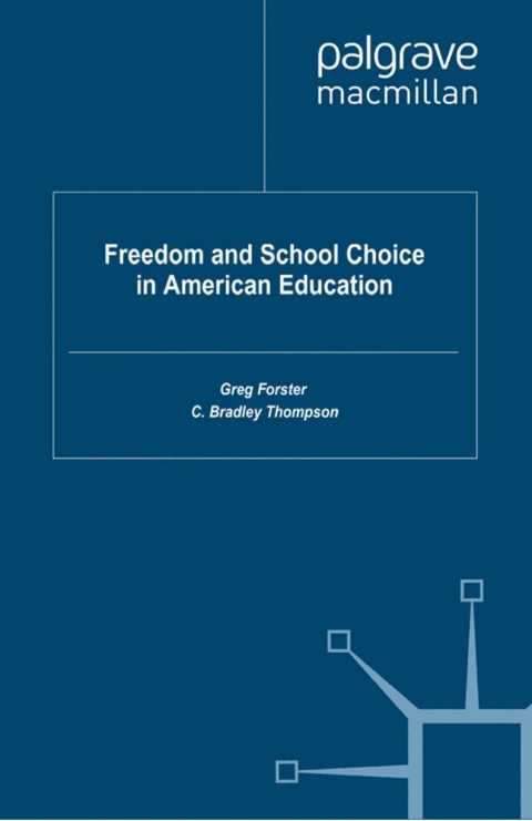 Cover image for book Freedom and School Choice in American Education
