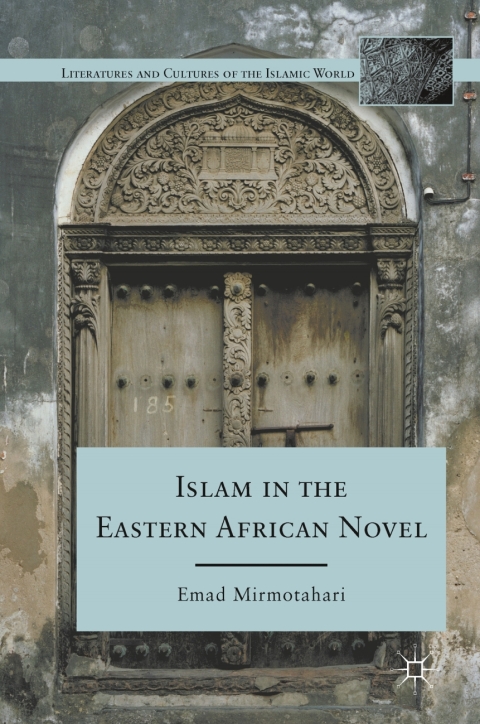 Cover image for book Islam in the Eastern African Novel