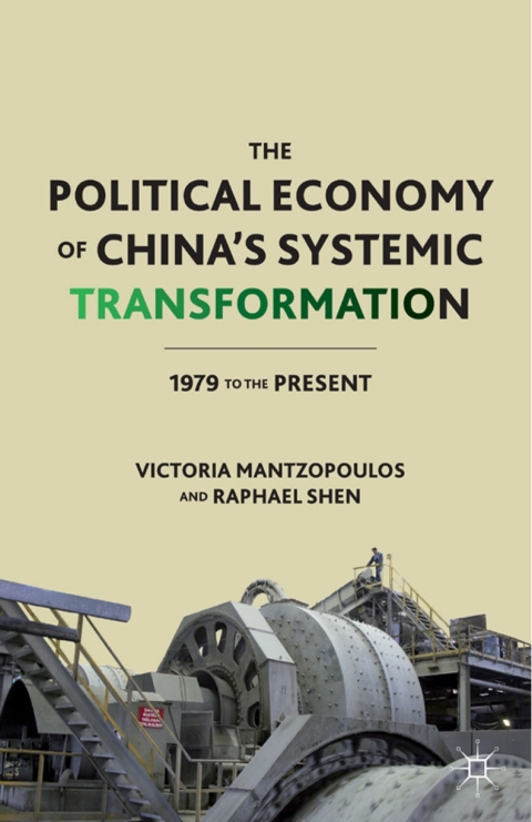 Cover image for book The Political Economy of China’s Systemic Transformation