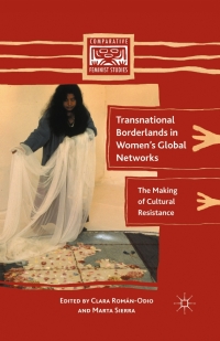 Cover image: Transnational Borderlands in Women’s Global Networks 9780230109810