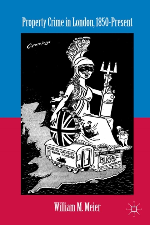 Cover image for book Property Crime in London, 1850–Present