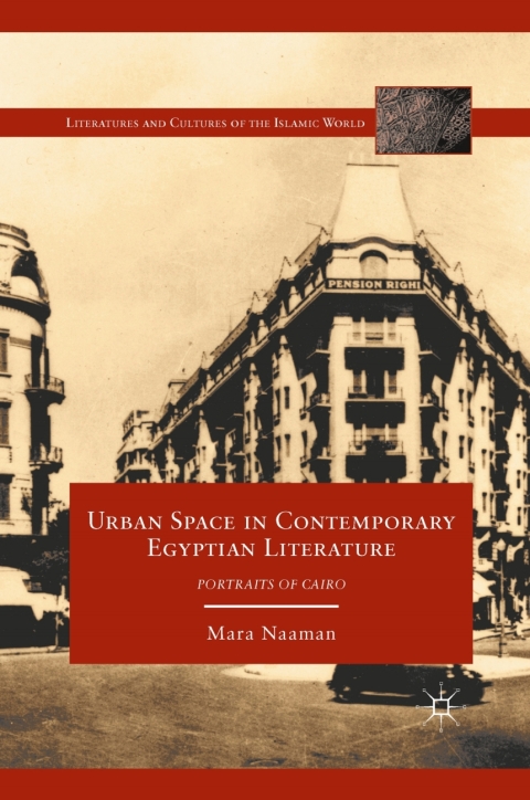 Cover image for book Urban Space in Contemporary Egyptian Literature