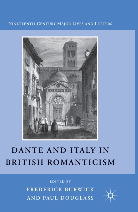 Cover image for book Dante and Italy in British Romanticism